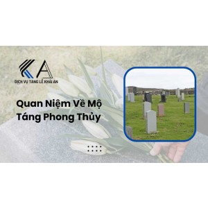 quan niệm về mộ táng phong thủy