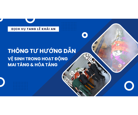 thông tư hướng dẫn vệ sinh trong hoạt động mai táng hỏa táng