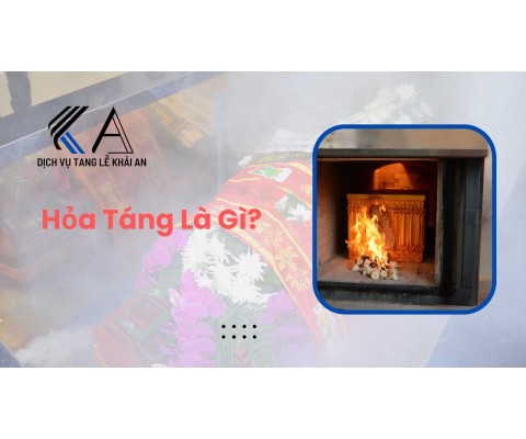 hỏa táng là gì? những điều cần biết