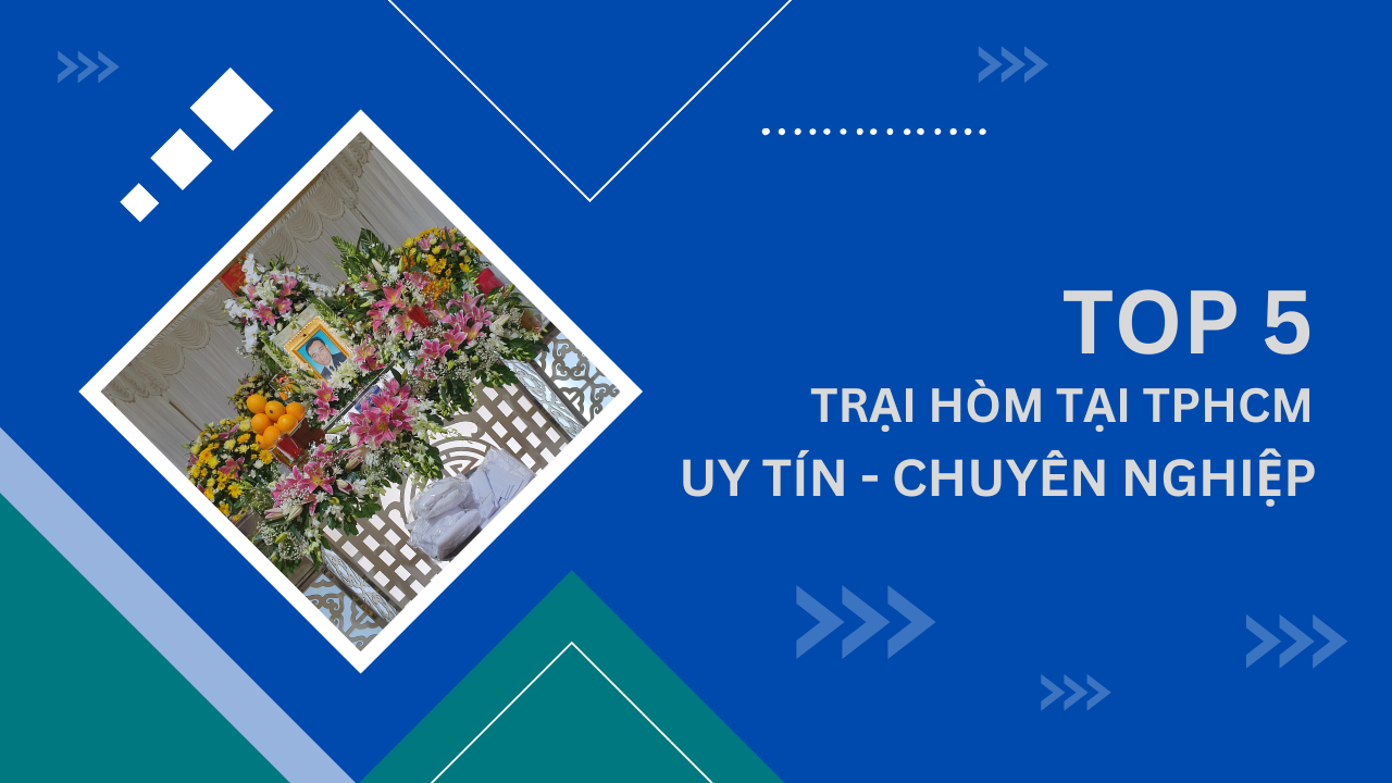 top 5 trại hòm hàng đầu tphcm