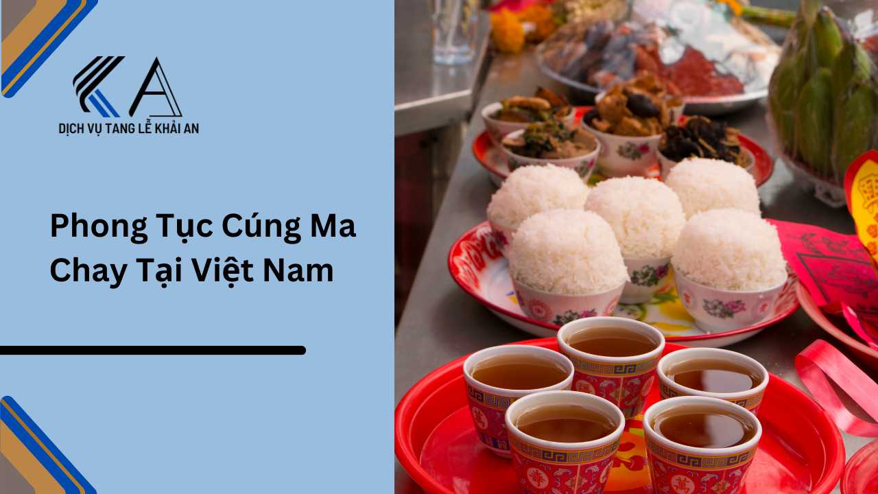 phong tục cúng ma chay ở việt nam