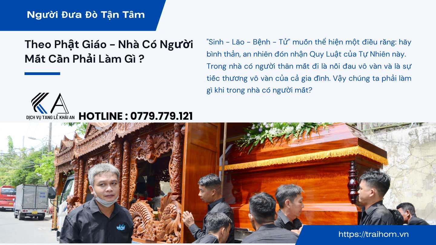 theo phật giáo nhà có người mất phải làm gì